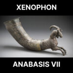 64 – Xenophon, Anabasis VII